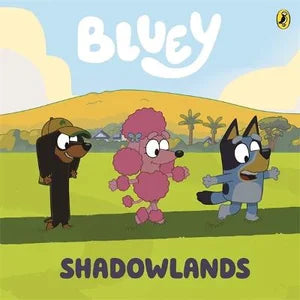 Bluey - Shadowlands - Board Book