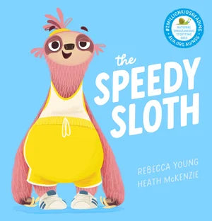 The Speedy Sloth - Hardback