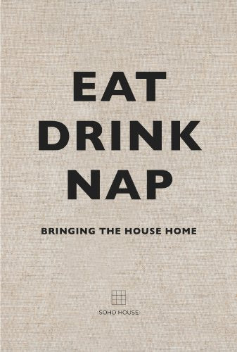 EAT DRINK NAP