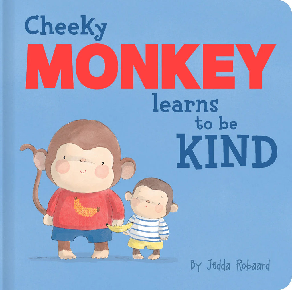 Cheeky Monkey Learns to be Kind - Board Book