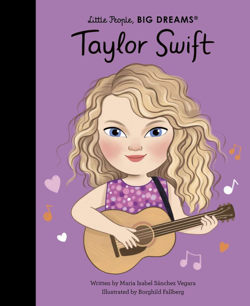 Little People, BIG DREAMS: Taylor Swift - Hardback