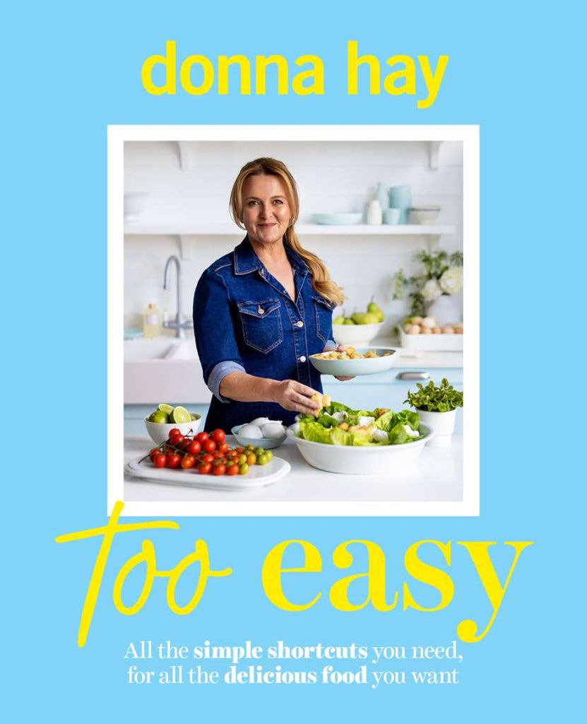 Donna Hay - Too Easy