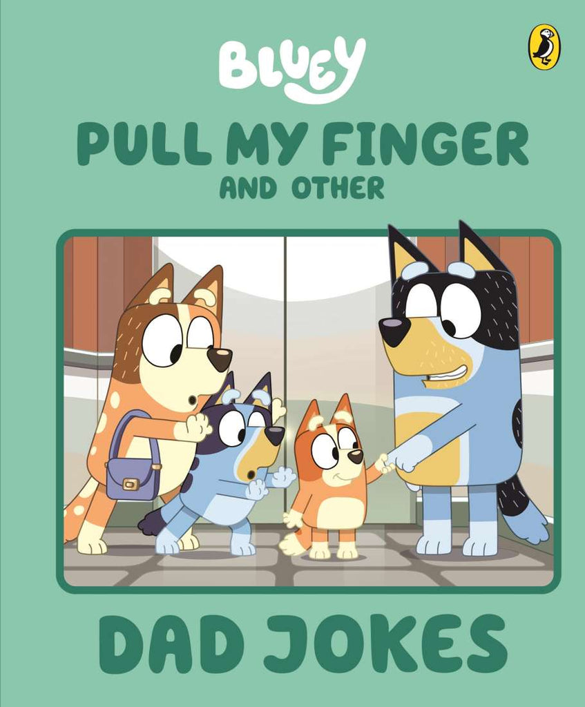 Bluey - Pull my Finger and Other Dad Jokes