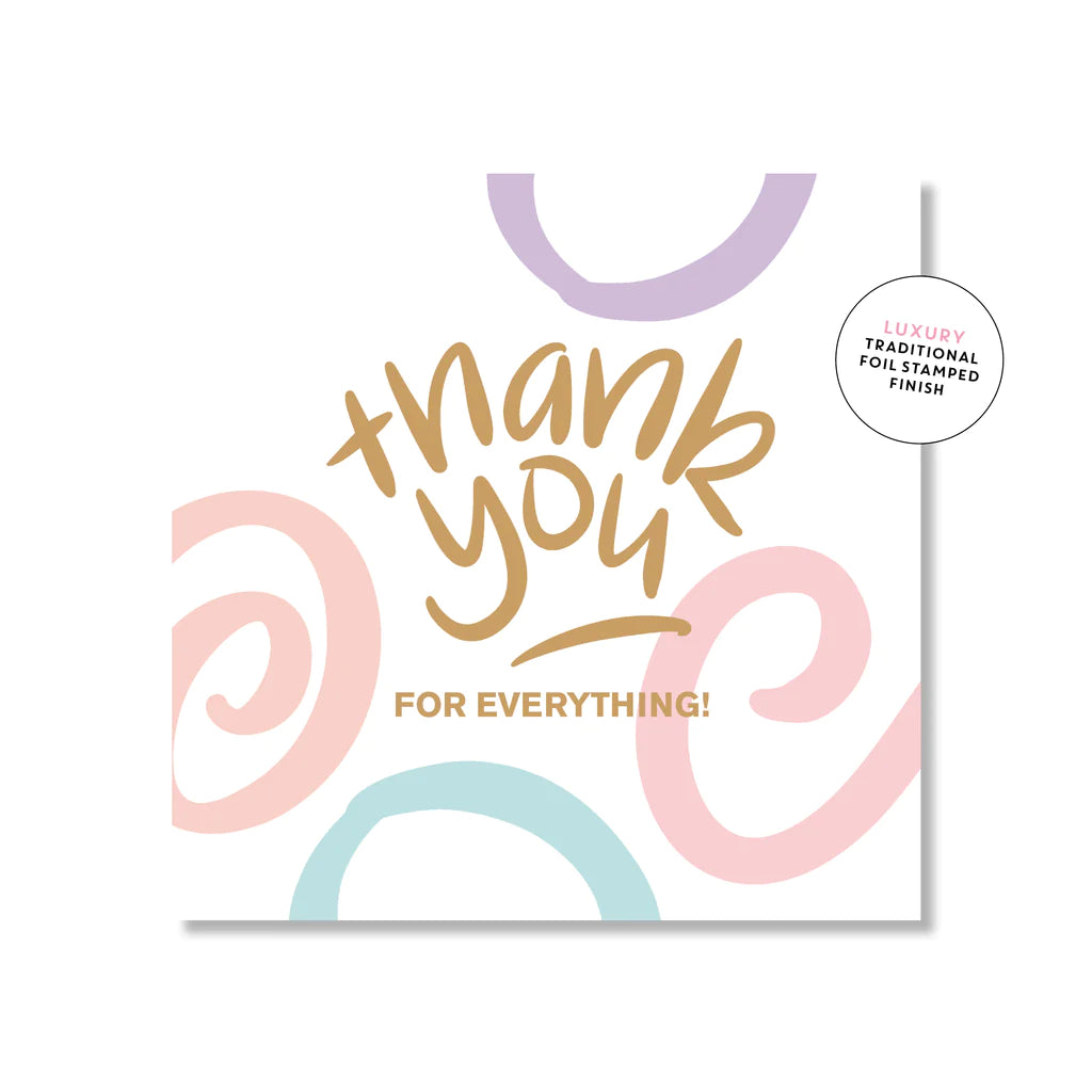 Thank You For Everything Card - Mini