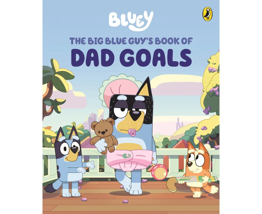 Bluey - The Big Blue Guy's Book of Dad Goals - A Father's Day Book - Hardcover