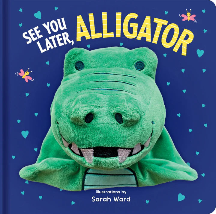 See You Later Alligator - Hand Puppet - Board Book