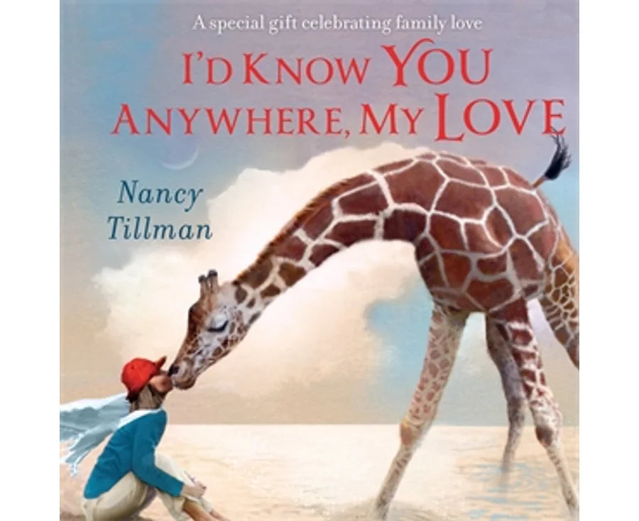 I'd Know You Anywhere, My Love - Board Book