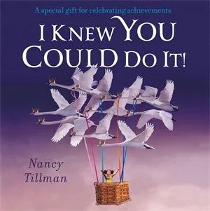 I Knew You Could Do It - Board Book