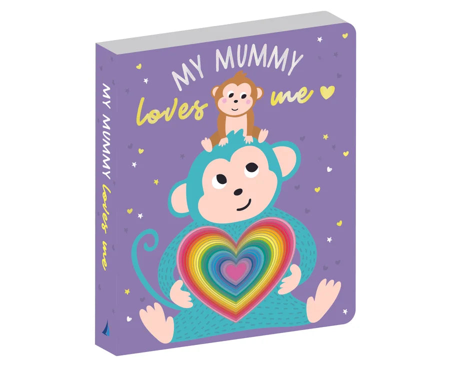 My Mummy Loves Me - Board Book