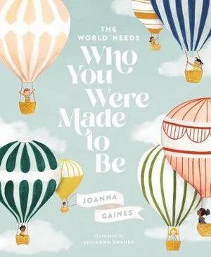 The World Needs Who You Were Meant To Be - Hardcover