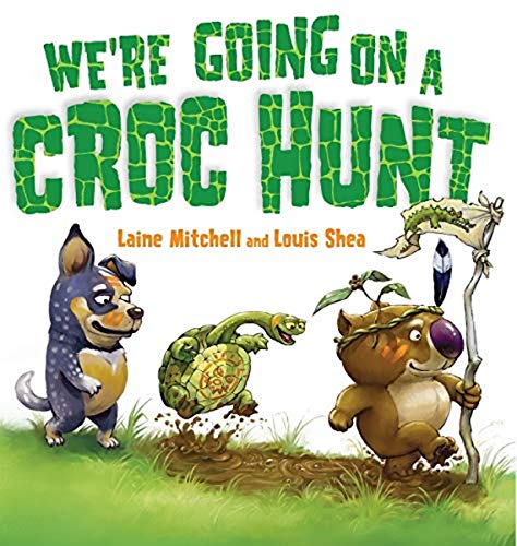 We're Going on a Croc Hunt - Board Book