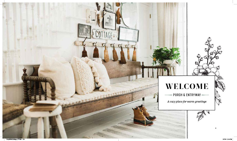 Cozy White Cottage: 100 Ways To Love The Feeling Of Being Home