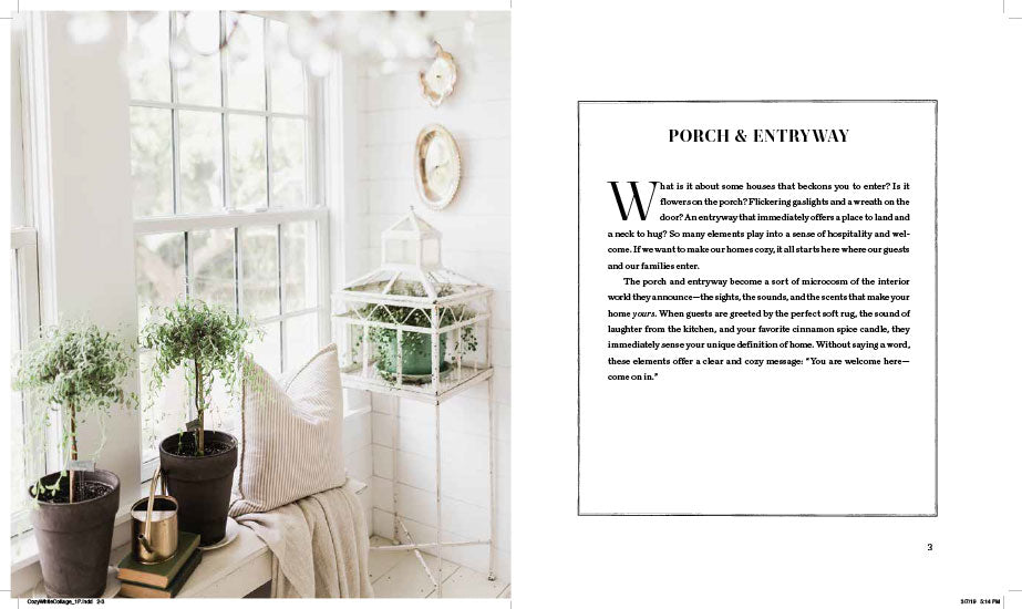Cozy White Cottage: 100 Ways To Love The Feeling Of Being Home