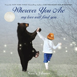 Wherever You Are My Love Will Find You - Board Book