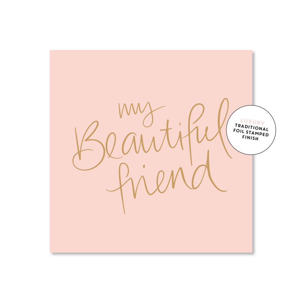 My Beautiful Friend Card - Mini