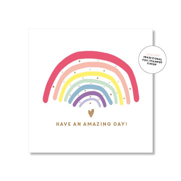 Have An Amazing Day Rainbow Card - Mini