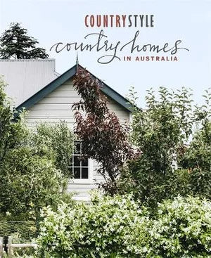 Country Style - Country Homes in Australia