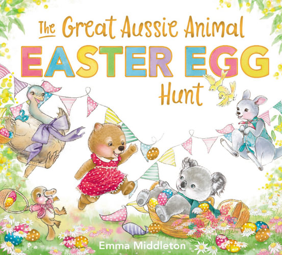 The Great Aussie Animal Easter Egg Hunt - Board Book