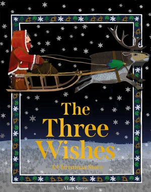 The Three Wishes: A Christmas Story - Hardcover